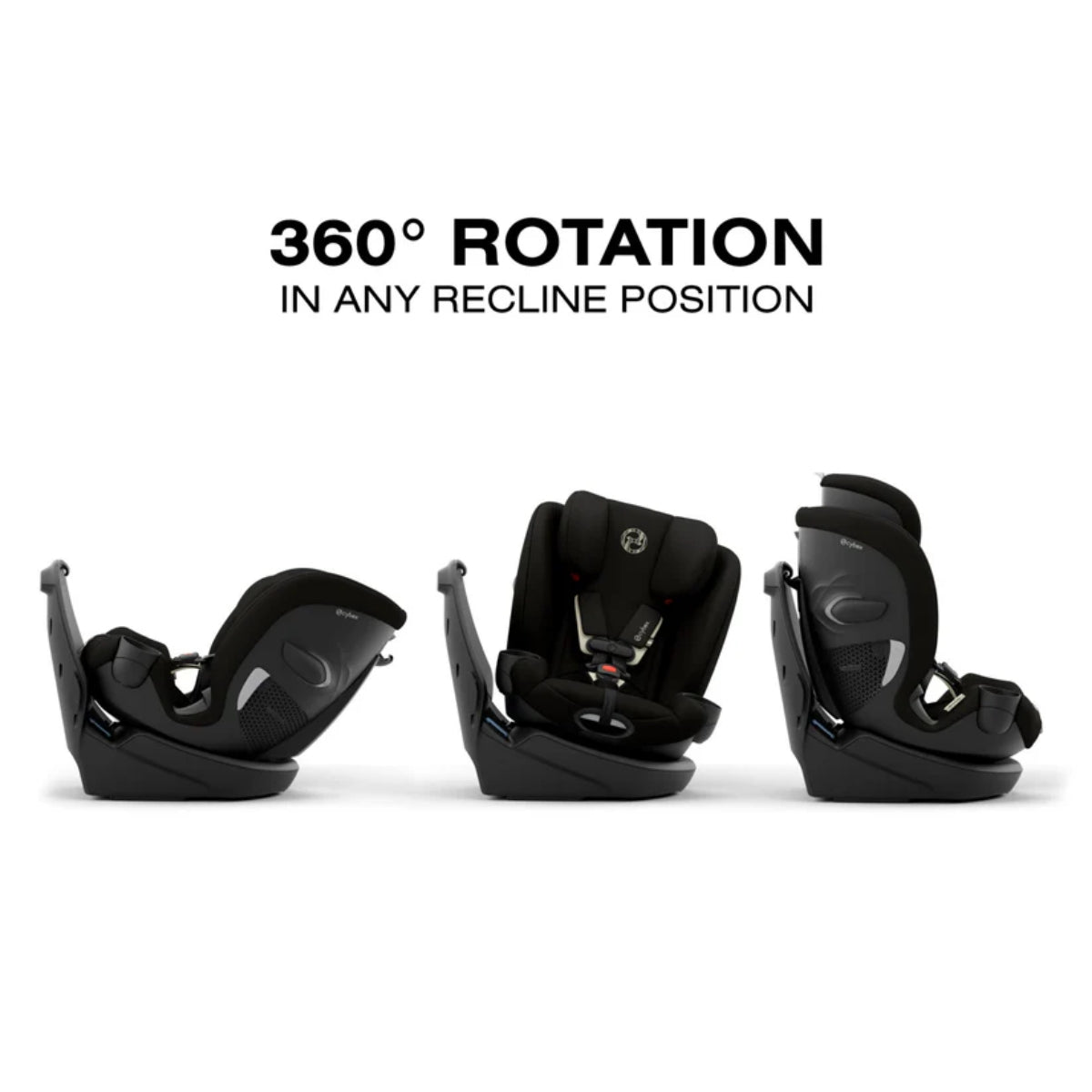 360° Rotation in Any Recline Position